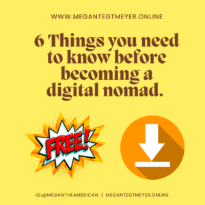 6 Things you need to know before becoming a digital nomad
